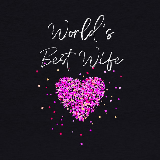 World's best Wife - Wedding Anniversary by Kater Karl